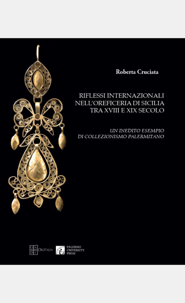 Senza titolo-17 Riflessi internazionali nell'oreficeria di Sicilia tra XVIII e XIX secolo