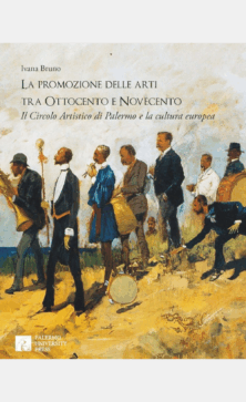 La promozione delle arti tra Ottocento e Novecento