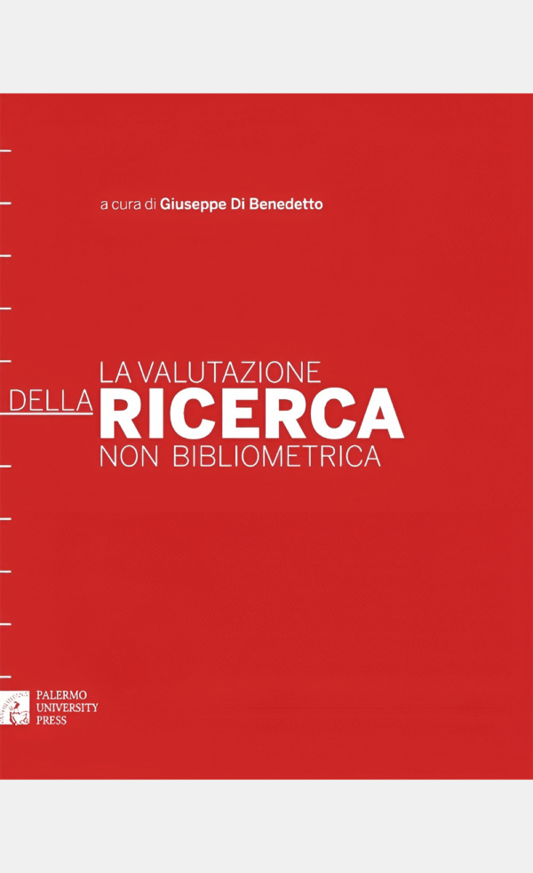 La valutazione della ricerca non bibliometrica