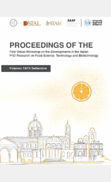 Proceedings of the First Virtual Workshop on the Developments in the Italian PhD Research on Food Science, Technology and Biotechnology