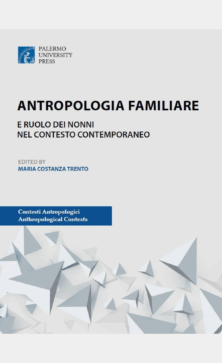 Antropologia familiare e ruolo dei nonni nel contesto contemporaneo