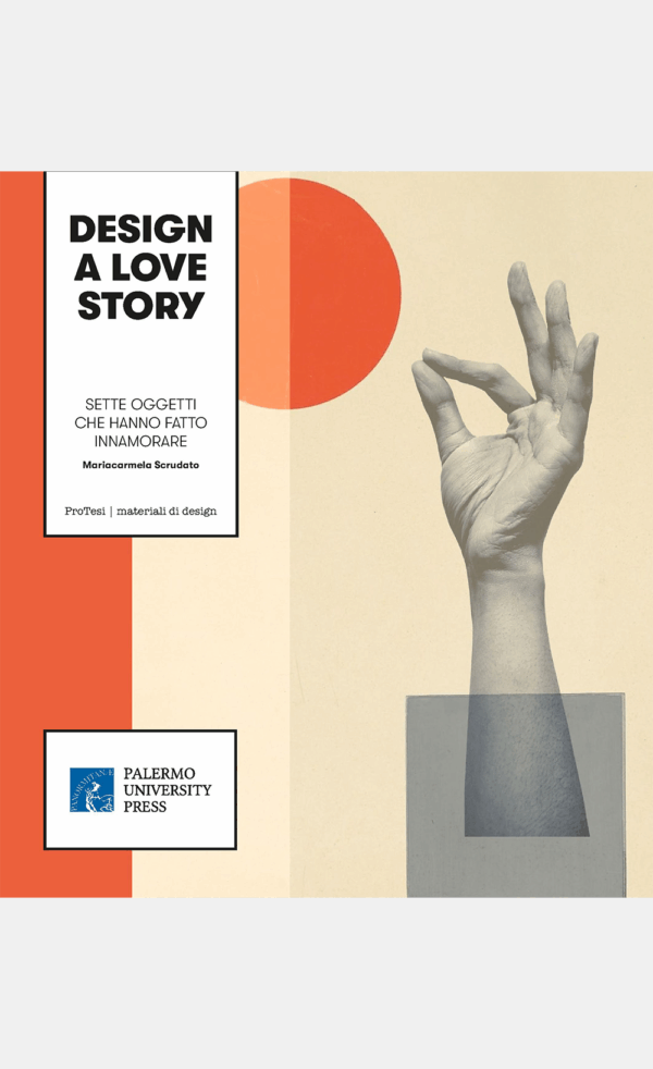 Senza titolo-3 Design - A love story. Sette oggetti che hanno fatto innamorare