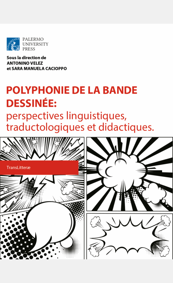 Polyphonie de la bande dessinée : perspectives linguistiques,  traductologiques et didactiques