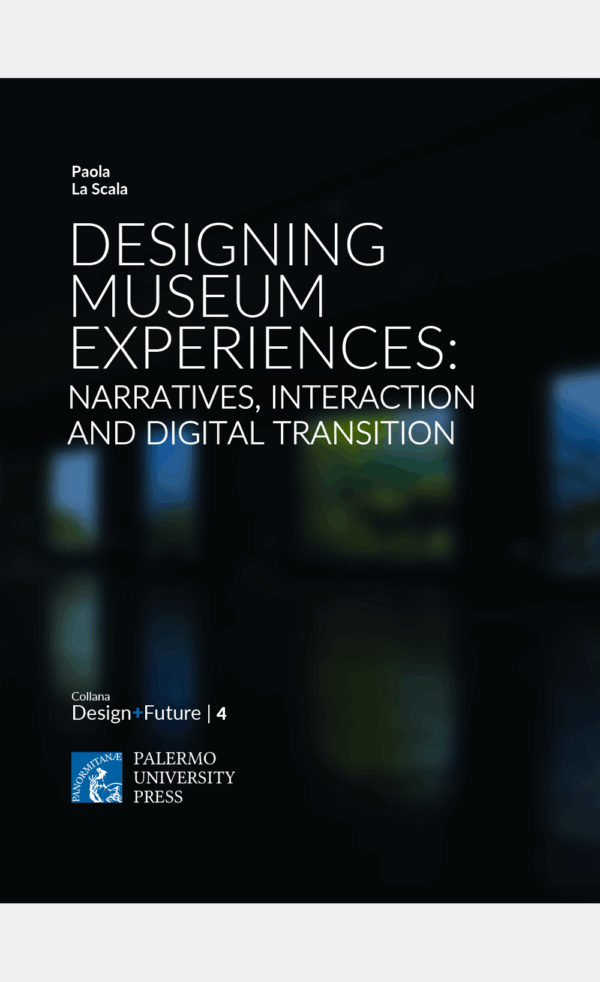 nr 4 Designing museum experiences: narratives, interaction and digital transition