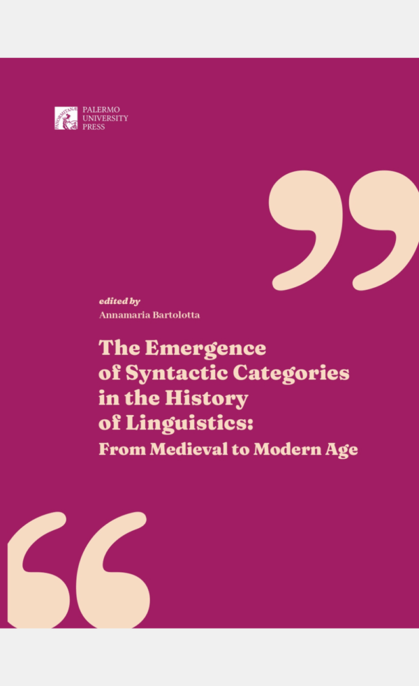 The Emergence of Syntactic Categories in the History of Linguistics: From Medieval to Modern Age