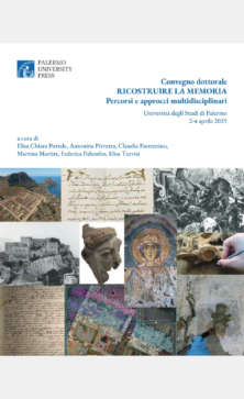 Convegno dottorale - Ricostruire la Memoria Percorsi e approcci multidisciplinari