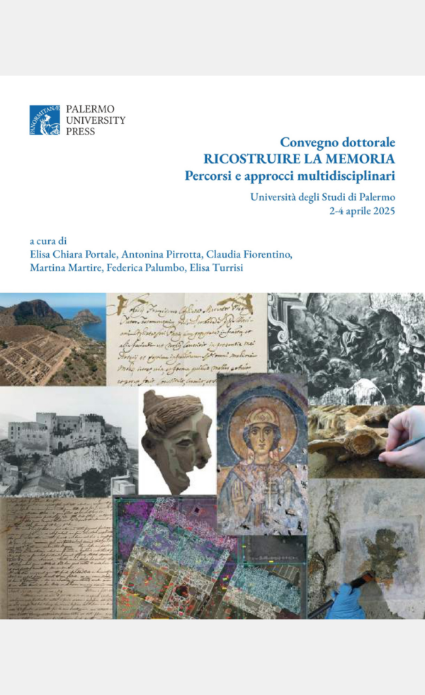 Convegno dottorale - Ricostruire la Memoria Percorsi e approcci multidisciplinari