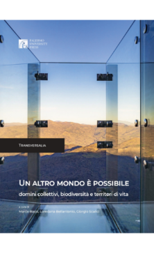 Un altro mondo è possibile: domini collettivi, biodiversità e territori di vita