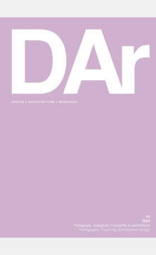 #4 Pedagogie. Insegnare il progetto di architettura -  Pedagogies. Teaching architectural design